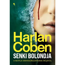 Harlan Coben: Senki bolondja
