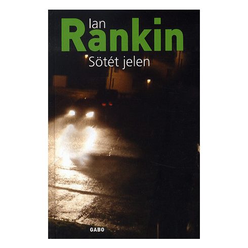 RANKIN IAN: Sötét jelen