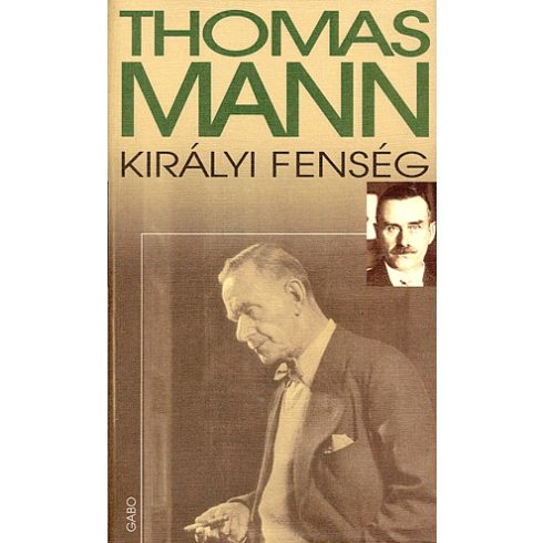 Thomas Mann: Királyi fenség