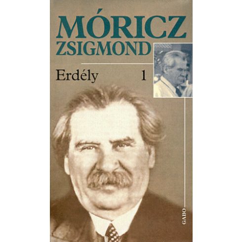 Móricz Zsigmond: Erdély 1-3.