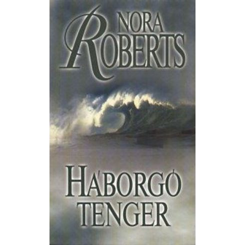 Nora Roberts: Háborgó tenger