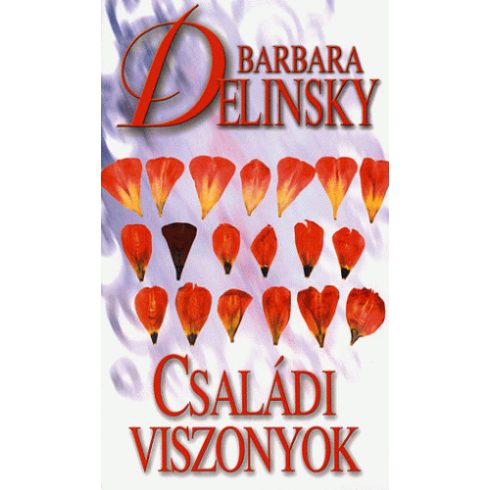 Barbara Delinsky: Családi viszonyok