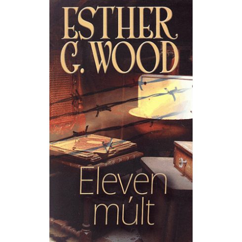 Esther G. Wood: Eleven múlt