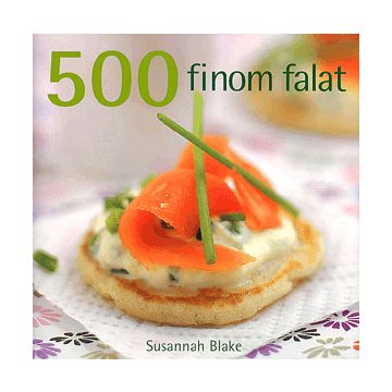 Susannah Blake: 500 finom falat