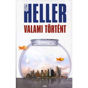 Joseph Heller: Valami történt
