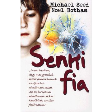 Michael Seed: Senki fia