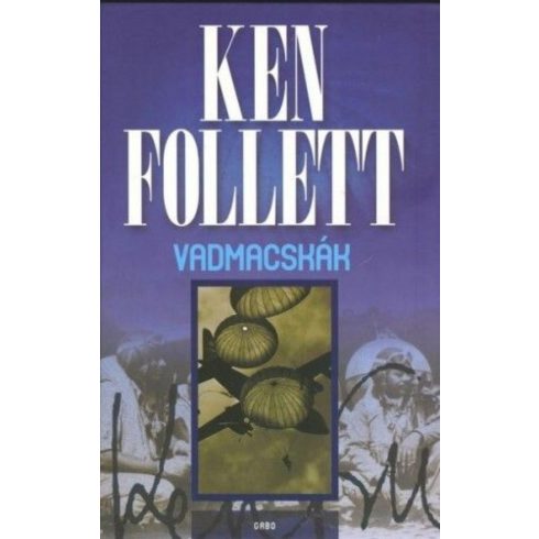 Ken Follett: Vadmacskák
