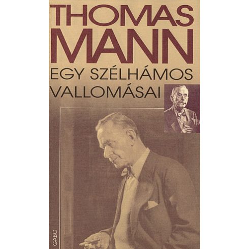 Thomas Mann: Egy szélhámos vallomásai