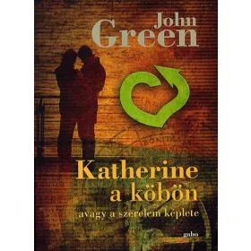 John Green: Katherine a köbön