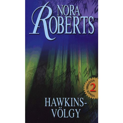 Nora Roberts: Hawkins-völgy