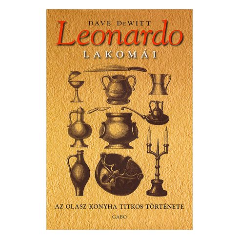 Dave Dewitt: Leonardo lakomái