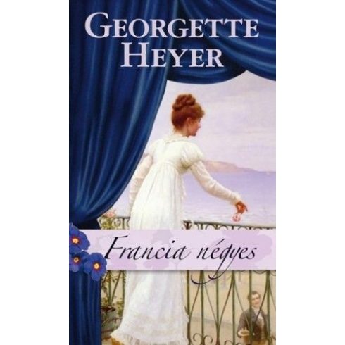 Georgette Heyer: Francia négyes