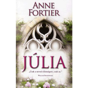 Fortier Anne: Júlia