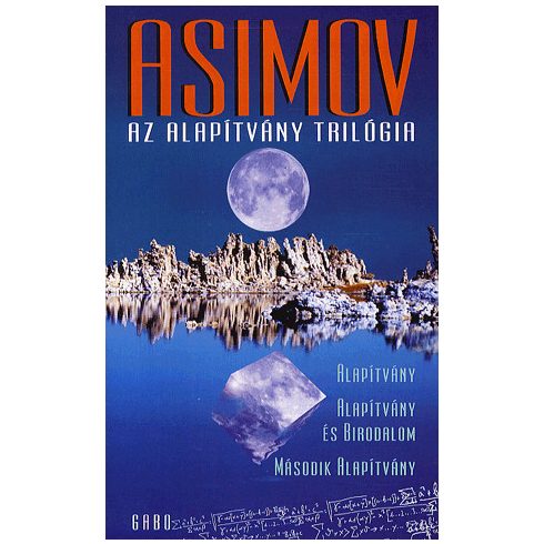 Isaac Asimov: Az alapítvány trilógia