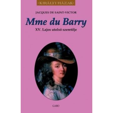 Jaques de Saint-Victor: Mme du Barry