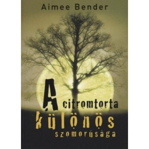 Aimee Agresti: A citromtorta különös szomorúsága