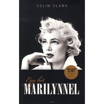 Colin Clark: Egy hét Marilynnel