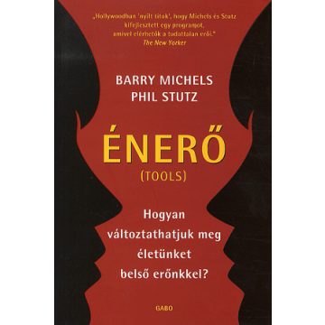 Barry Michels, Phil Stutz: Énerő