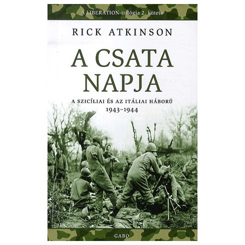 Rick Atkinson: A csata napja