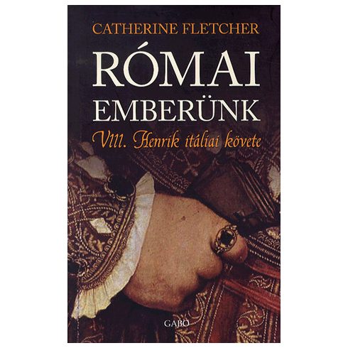 Catherine Fletcher: Római emberünk