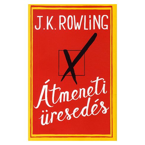 J. K. Rowling: Átmeneti üresedés