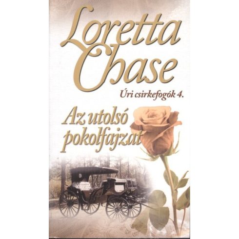 Loretta Chase: Az utolsó pokolfajzat