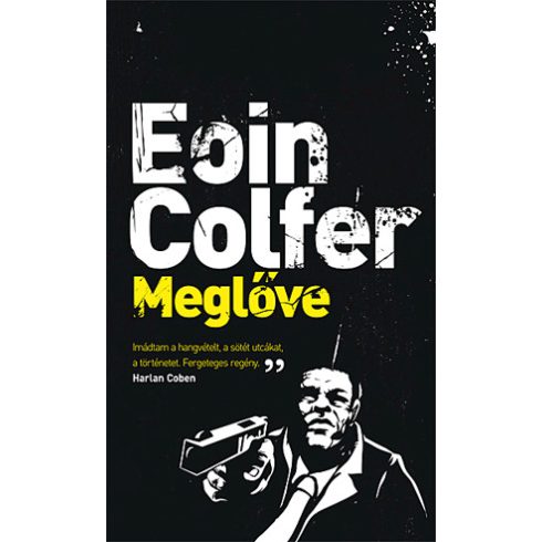Eoin Colfer: Meglőve