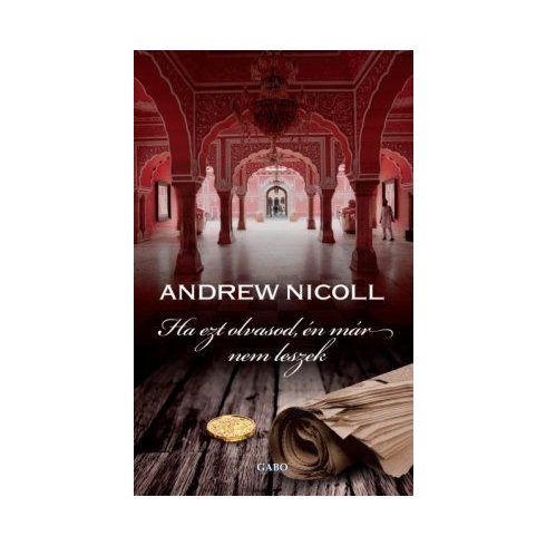 Andrew Nicoll: Ha ezt olvasod, én már nem leszek