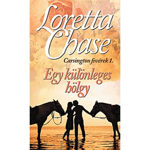 Loretta Chase: Egy különleges hölgy