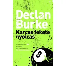 Declan Burke: Karcos fekete nyolcas