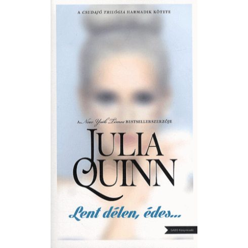 Julia Quinn: Lent délen édes...