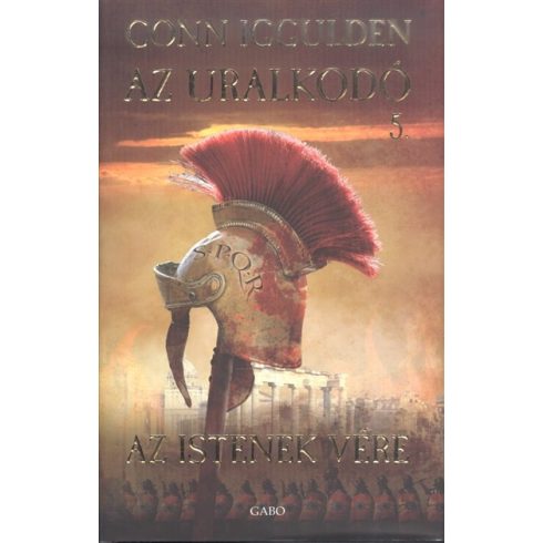 Conn Iggulden: Az istenek vére