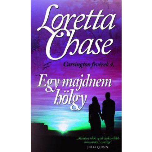 Loretta Chase: Egy majdnem hölgy