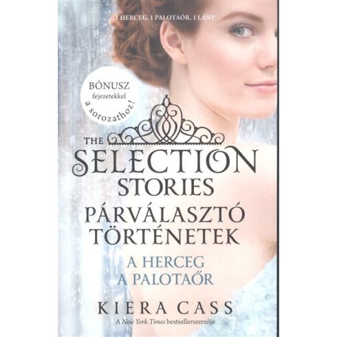 Kiera Cass: Párválasztó történetek