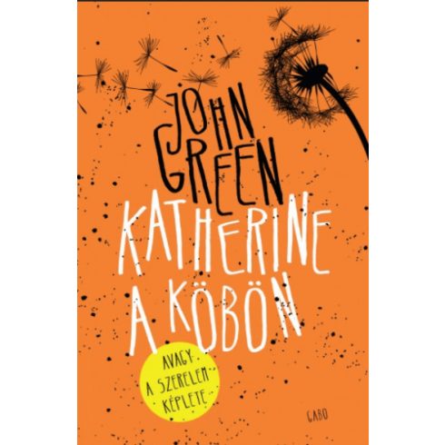 John Green: Katherine a köbön