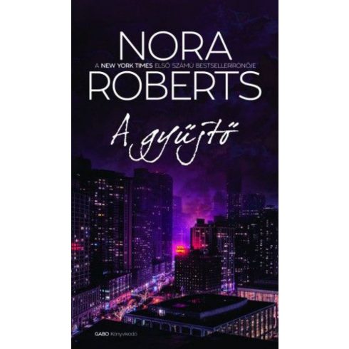 Nora Roberts: A gyűjtő