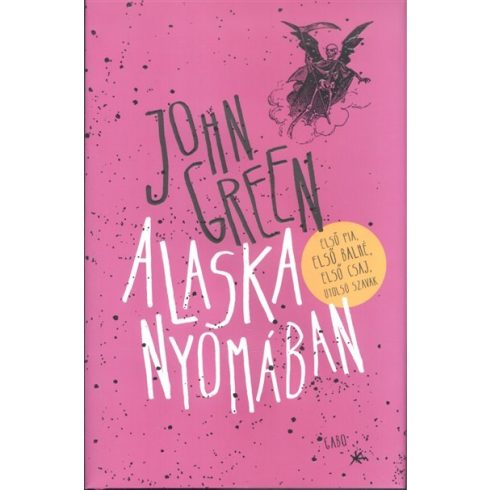 John Green: Alaska nyomában - kemény kötés