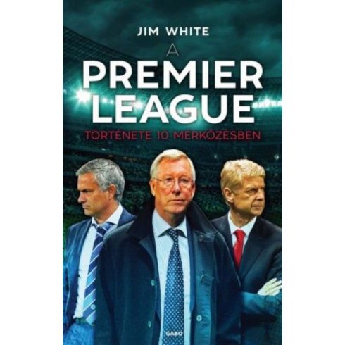 Jim White: Premier League története 10 mérkőzésben