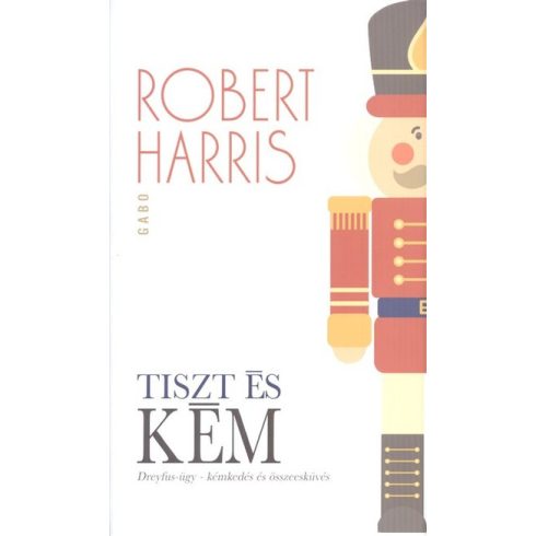 Robert Harris: Tiszt és kém