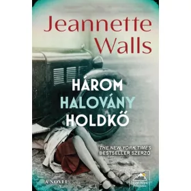 Jeanette Walls: Három halovány holdkő
