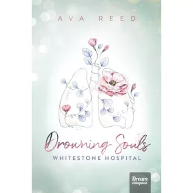 Ava Reed: Drowning Souls – Whitestone Hospital