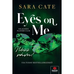 Sara Cate: Eyes on Me - Nézz rám