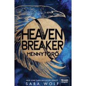 Sara Wolf: Heavenbreaker - Mennytörő (éldekorált)