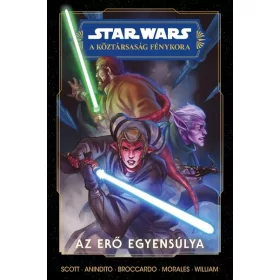   Cavan Scott: Star Wars: A Köztársaság Fénykora - Az Erő egyensúlya (képregény)