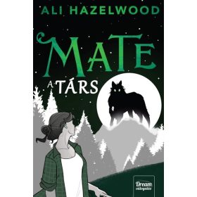 Ali Hazelwood: Mate - A társ (éldekorált)