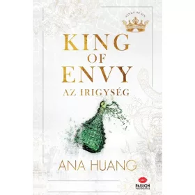 Ana Huang: King of Envy - Az irigység