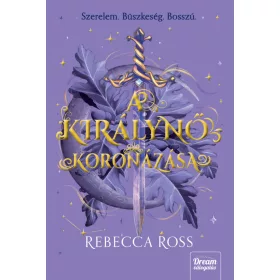 Rebecca Ross: A királynő koronázása