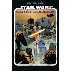 Charles Soule: Star Wars: Sötét droidok (képregény)