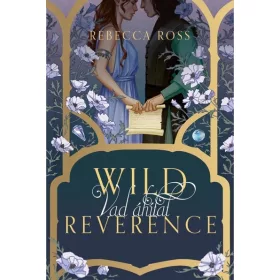Rebecca Ross: Wild Reverence - Vad áhitat (éldekorált)