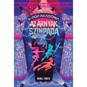 Mina Finch: K-Pop Akadémia - Az árnyak színpada